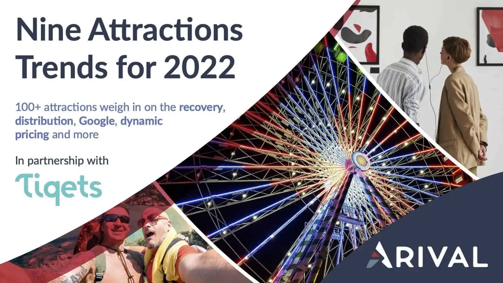 Arival Nine Attractions Trends for 2022 Report